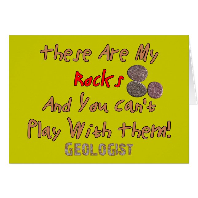 Funny Geologist Gifts "These Are My Rocks" (Front Horizontal)
