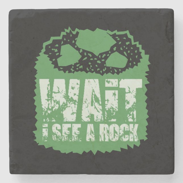 Funny Geology - Wait I See A Rock Stone Coaster (Front)
