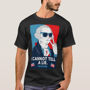 Funny George Washington 4th of July I Cannot Tell  T-Shirt