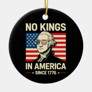 Funny George Washington No Kings America 1776 Ceramic Tree Decoration