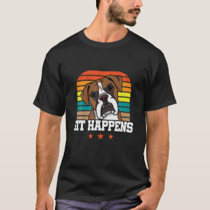 Funny German Boxer Quote For Dog Lover T-Shirt