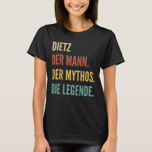 Funny German First Name Design - Dietz  T-Shirt