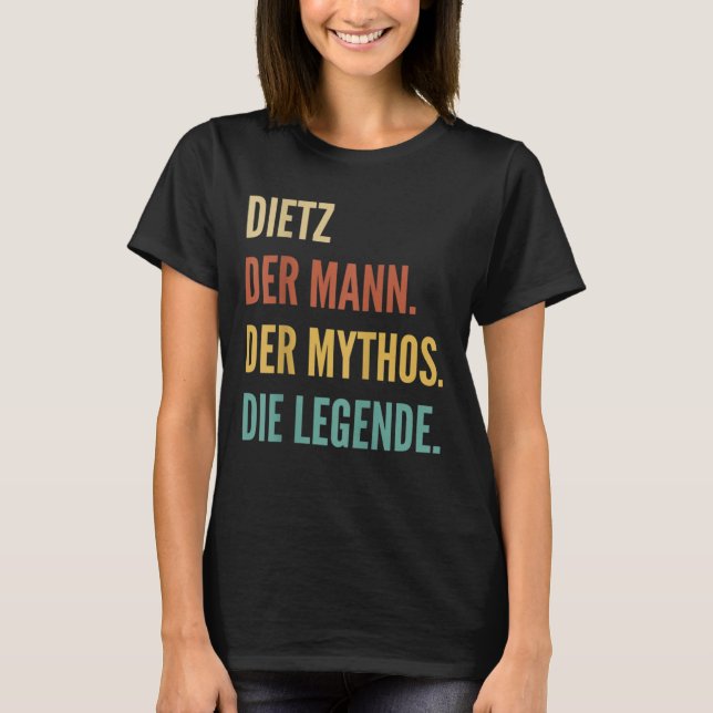 Funny German First Name Design - Dietz  T-Shirt (Front)