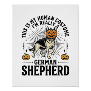 Funny German Shepherd Halloween Costume Dog Design Poster