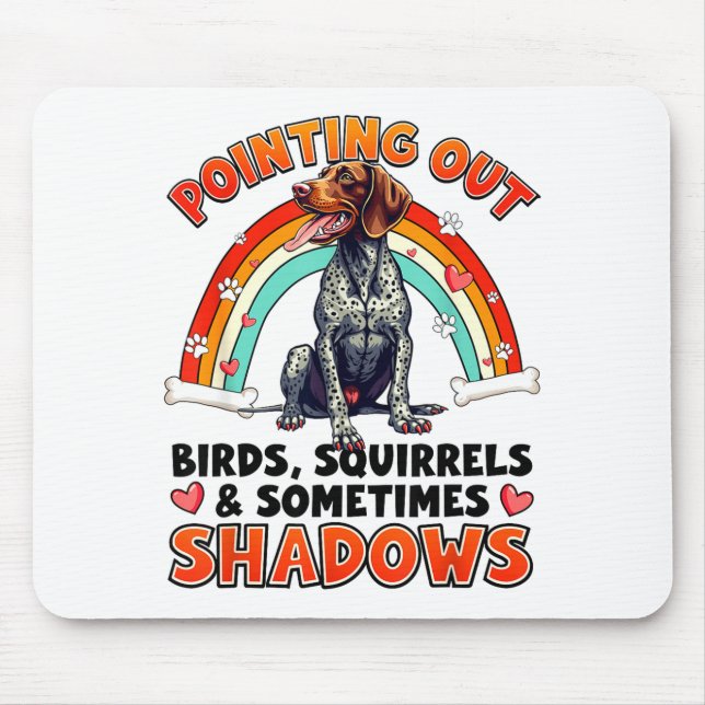 Funny German Shorthaired Inter Design For Dog Love Mouse Pad (Front)