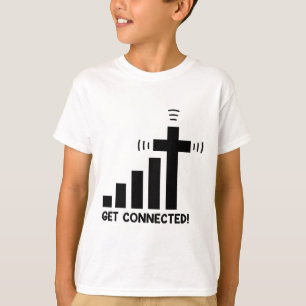 Funny Get Connected Jesus Christ Christian Faith I T-Shirt