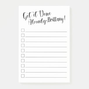 Funny Get it Done Already Personalized Post-it Notes