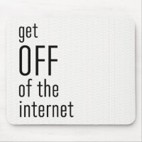 Funny Get off of the Internet Blush Pink and Black