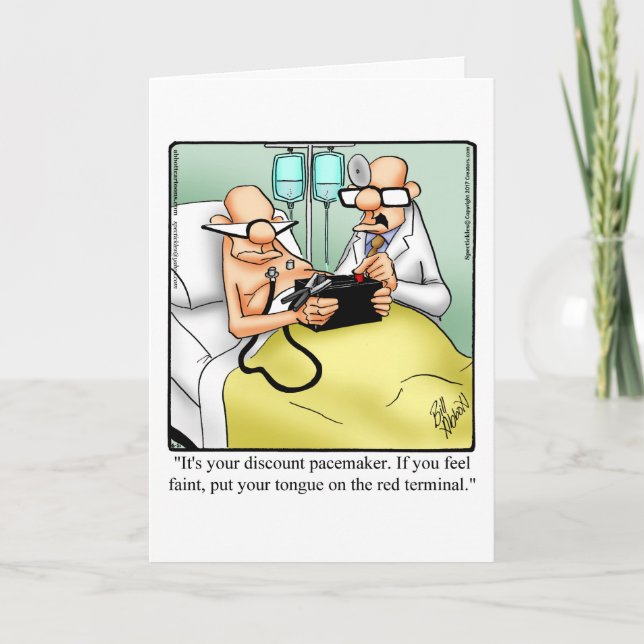 Funny Get Well Humour Greeting Card (Front)