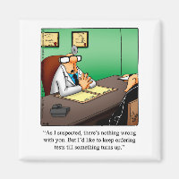 Funny Get Well Humour Magnet