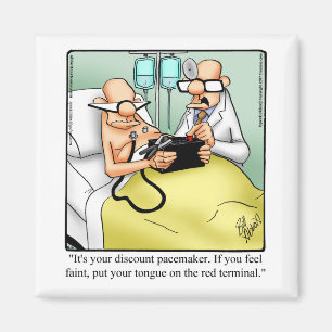 Funny Get Well Humour Magnet Gift