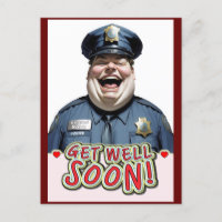 funny get well soon Officer