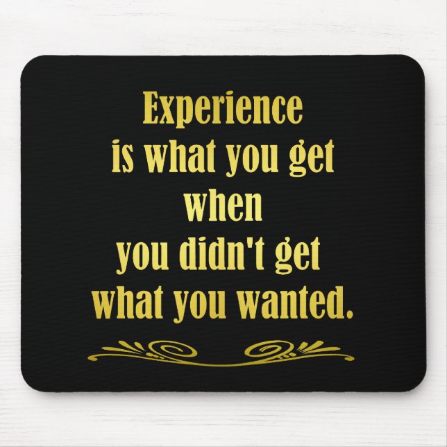 Funny Getting Experience Joke Mouse Pad (Front)