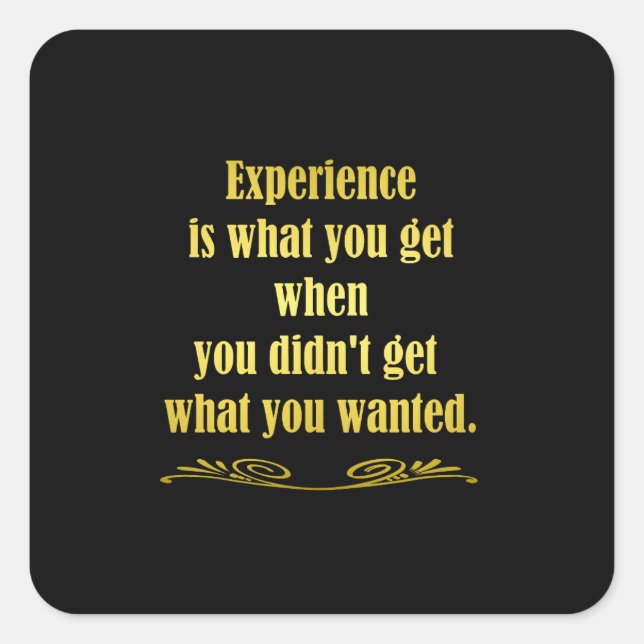 Funny Getting Experience Joke Square Sticker (Front)