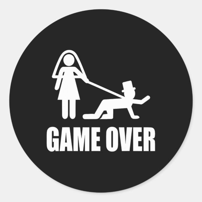 Funny Getting Married Game Over Wedding Gag Team G Classic Round Sticker (Front)