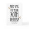 Funny Getting Older 70TH Birthday For Friend