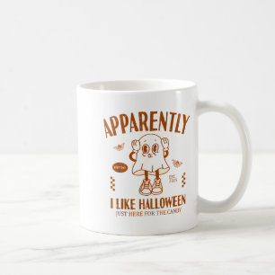 Funny Ghost Apparently, I Like Halloween  Coffee Mug