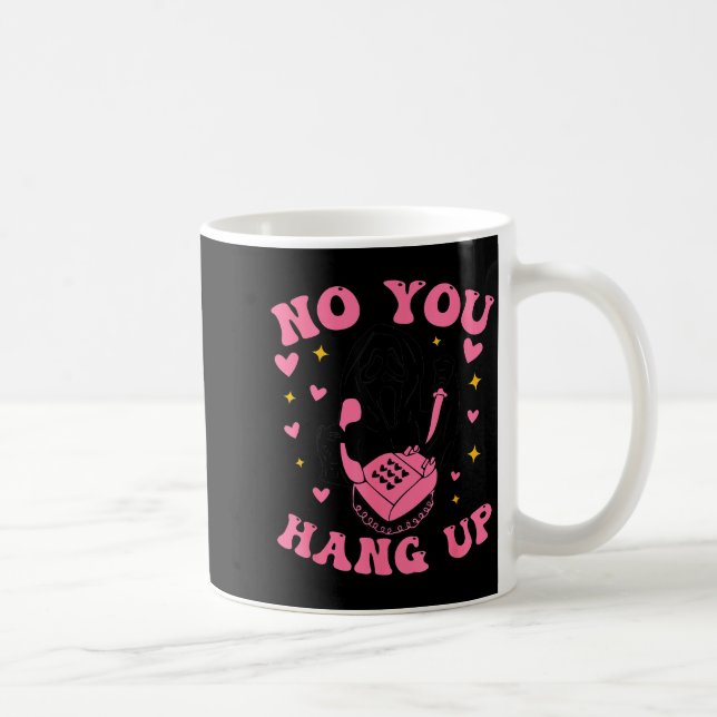 Funny Ghost Calling Halloween Y Costume No You Han Coffee Mug (Right)
