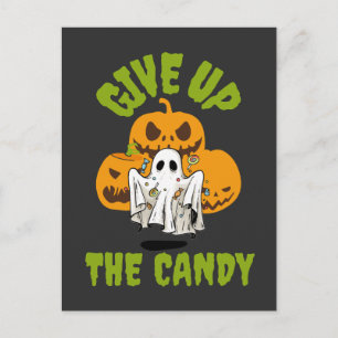 Funny Ghost Give Up The Candy Halloween Postcard