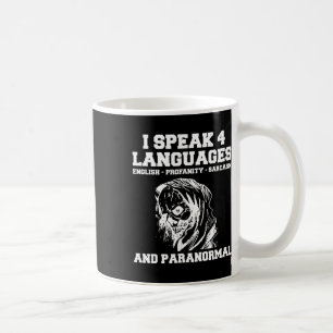 Funny Ghost Hunting Shirt Sarcastic Paranormal Gho Coffee Mug