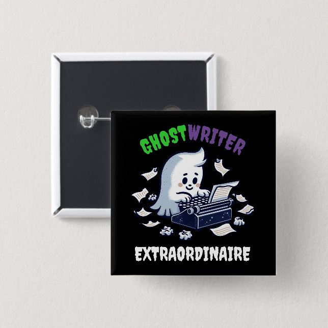Funny Ghost Writer Extraordinaire Cute Ghost 15 Cm Square Badge (Front & Back)
