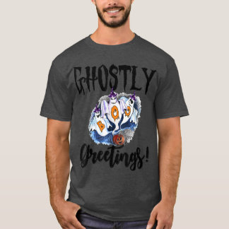 Funny Ghostly Greetings Boo Spooky Halloween Night T-Shirt