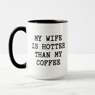 Funny gift coffee mug for husband from wife