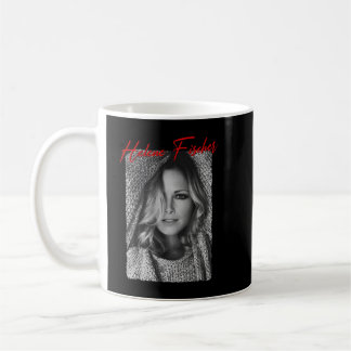 Funny Gift Famous Helene Beautiful Fischer Female Coffee Mug