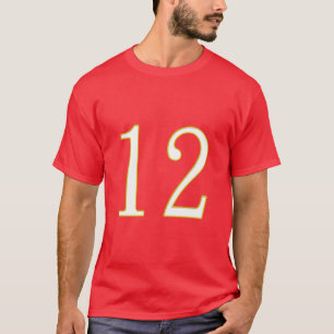 funny gift for all fans player have number 12  T-Shirt