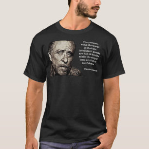 Funny Gift For Charles Bukowski Gifts Music Fans T-Shirt