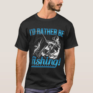 Funny Gift For Fisherman. Pretty T-Shirt For Fishi