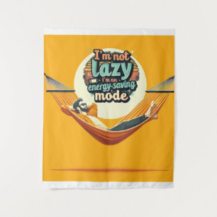 Funny Gift for Lazy People Design Tapestry