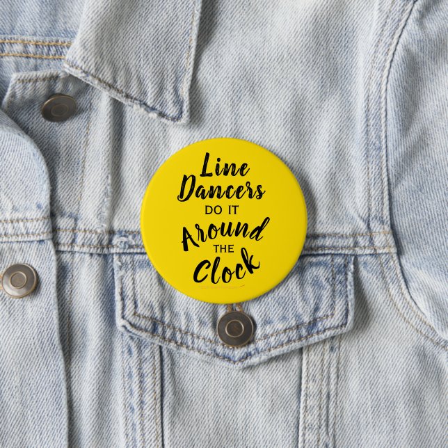 Funny Gift for Line Dancers Line Dancing Pun 7.5 Cm Round Badge (In Situ)