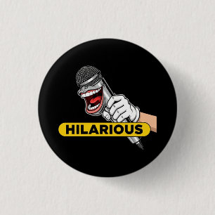 funny gift, humor, joke, hilarious, comedy T-Shirt 3 Cm Round Badge