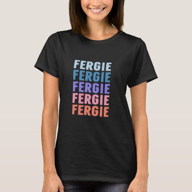 Funny Gift Name Fergie Personalised First Name T-Shirt (Front)