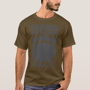 Funny gifts for bearded men Beards are the new six T-Shirt