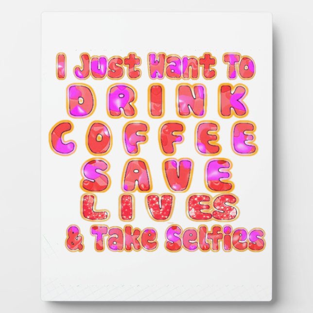 Funny Gifts for Coffee Lovers Plaque (Front)
