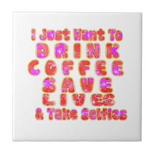 Funny Gifts for Coffee Lovers Tile