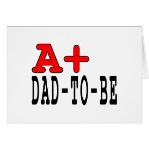 Funny Gifts for Dads to Be : A+ Dad to Be