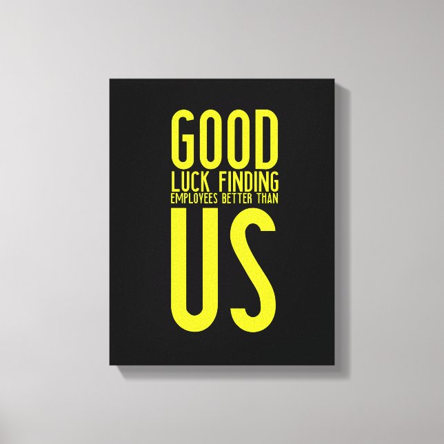 Funny gifts for workers or employees leaving or fi canvas print (Front)