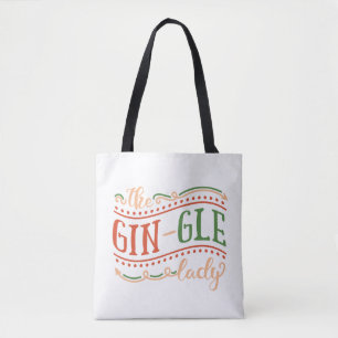 Funny Gin-gle Lady Christmas   Tote Bag