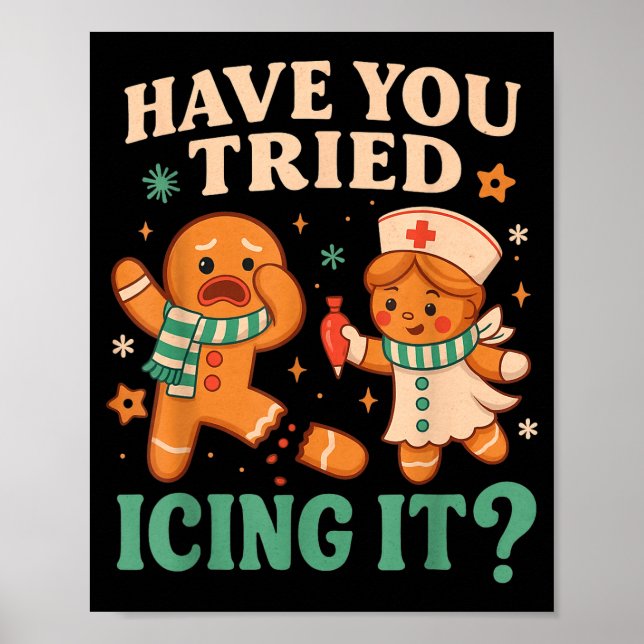 Funny Gingerbread Christmas Pun Have You Tried Ici Poster (Front)