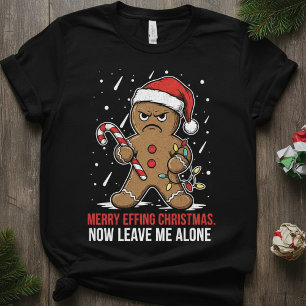 Funny Gingerbread Christmas Shirt Merry Effing