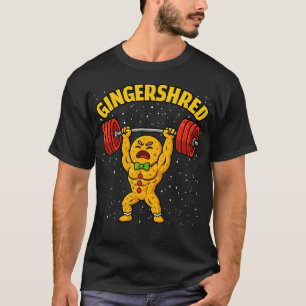 Funny Gingerbread Man Gym Bodybuilding Christmas G T-Shirt