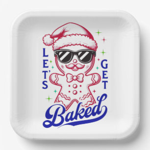 Funny Gingerbread Man - Let's Get Baked Paper Plate