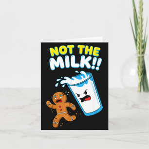 Funny Gingerbread Man Not The Milk Pun Cookies Wom Card