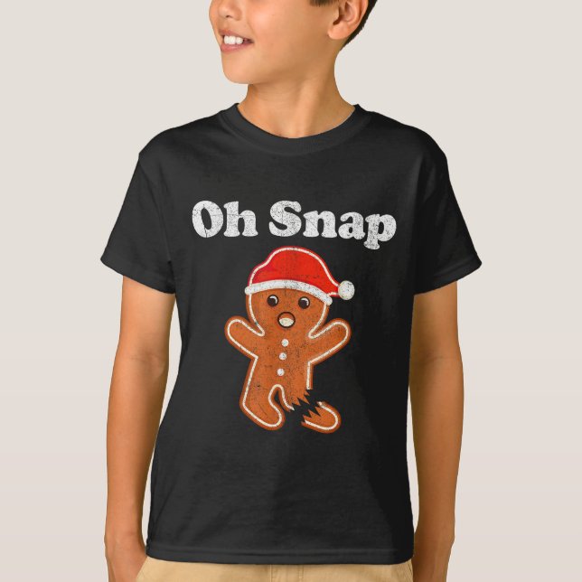 Funny Gingerbread Man Oh Snap Christmas Cookie Cos T-Shirt (Front)