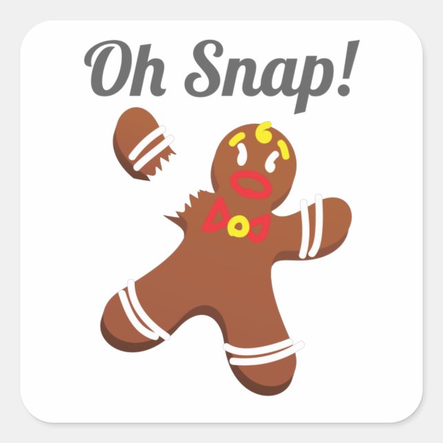 Funny Gingerbread Man Oh Snap Christmas Gift Square Sticker (Front)