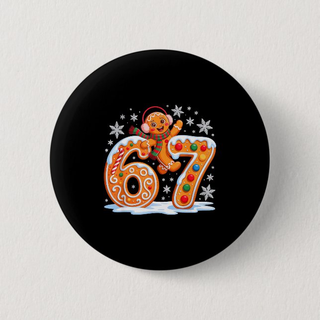 Funny Gingerbread Six Seven 67 Ice Cream Drip Chri 6 Cm Round Badge (Front)