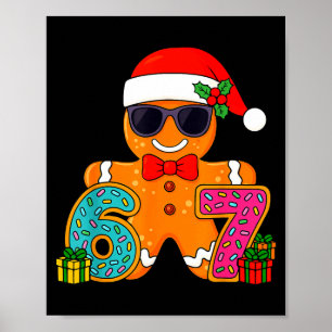 Funny Gingerbread Six Seven 67 Ice Cream Drip Chri Poster